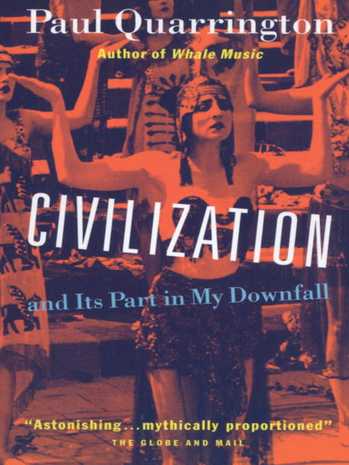 Title details for Civilization by Paul Quarrington - Available